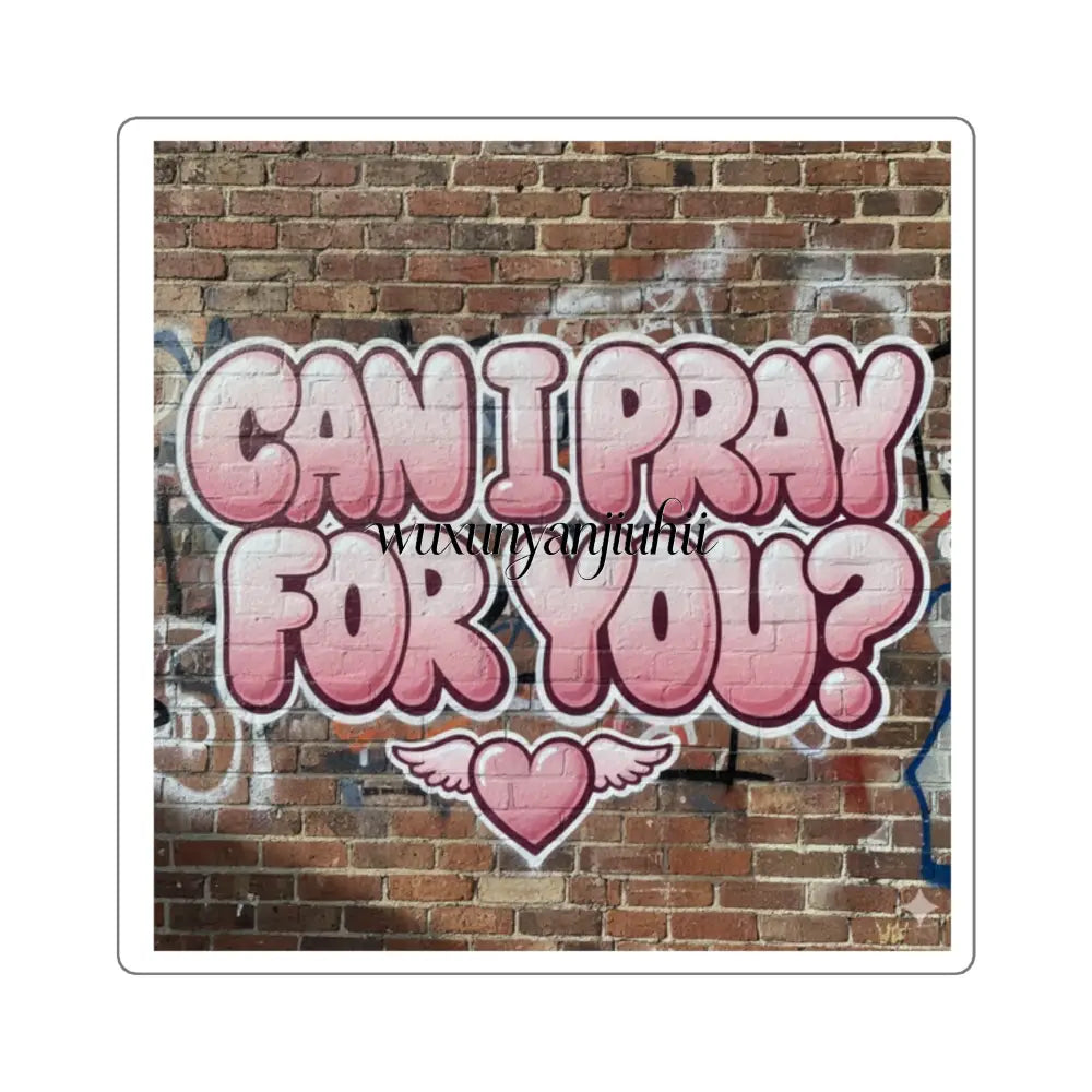 ’Can I Pray For You?’ Square Sticker, Faith Encouragement Prayer Request Decal - 2’’ × 2’’ / White - Stickers