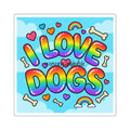 I Love Dogs Rainbow Square Sticker, Cute Dog Lover Laptop Decal - 2’’ × 2’’ / White - Stickers